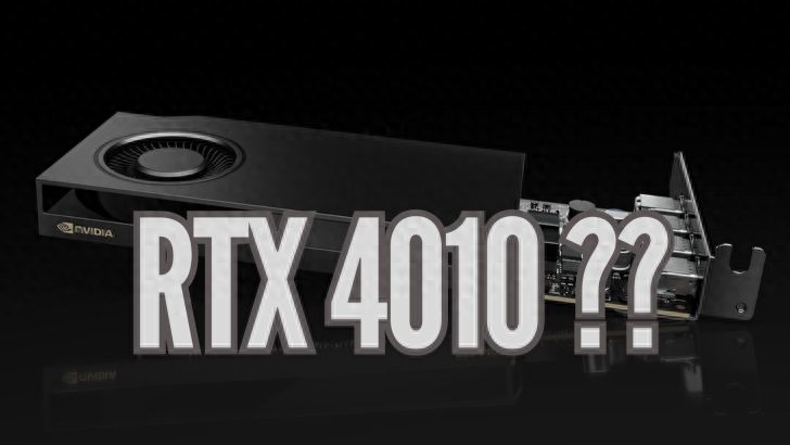 英伟达“RTX 4010”显卡亮相：4GB显存